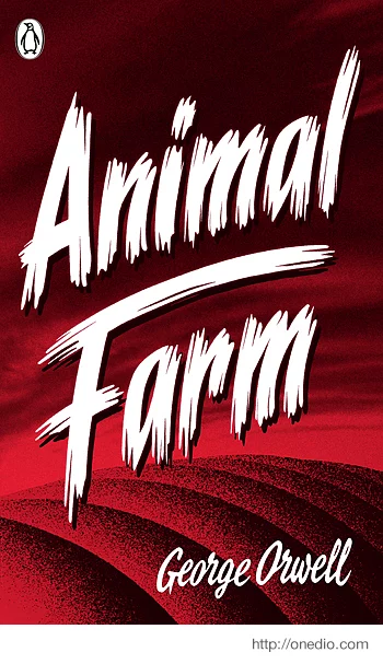 "Hayvan Çiftliği", (1945) George Orwell