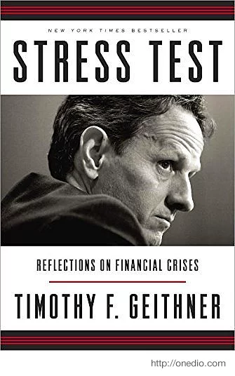 Tim Geithner - Stress Test: Reflections on Financial Crises