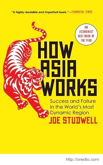 Joe Studwell - How Asia Works