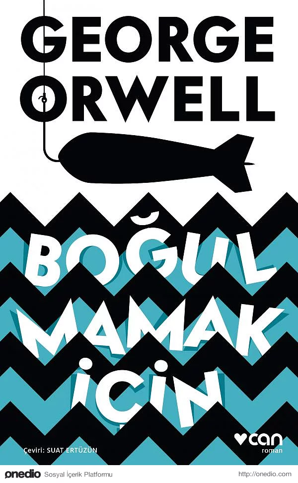 George Orwell / Boğulmamak İçin